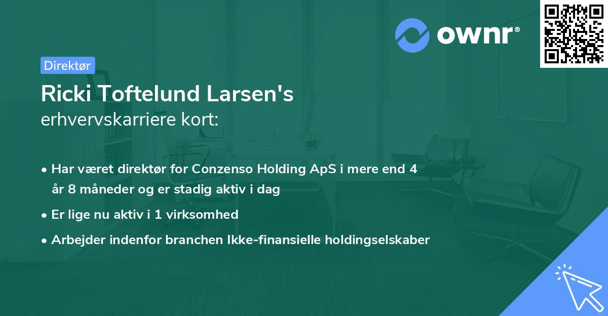 Ricki Toftelund Larsen's erhvervskarriere kort