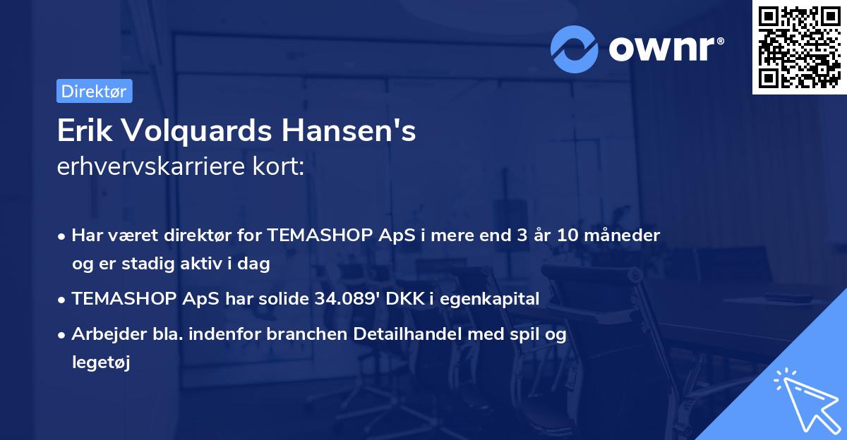 Erik Volquards Hansen's erhvervskarriere kort