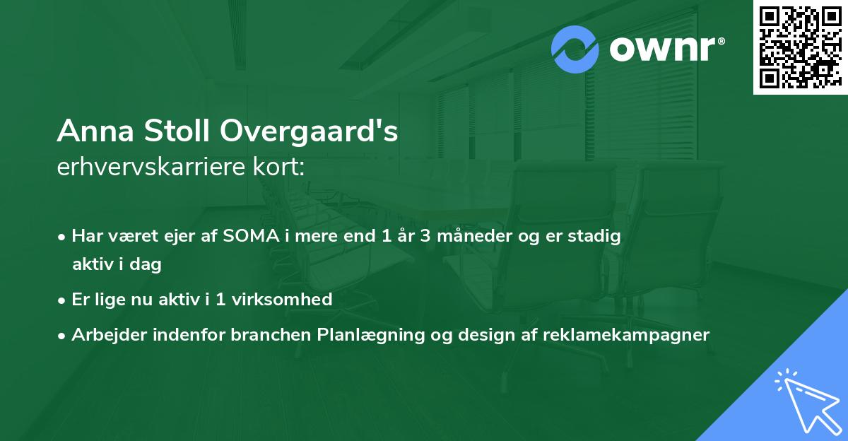 Anna Stoll Overgaard's erhvervskarriere kort