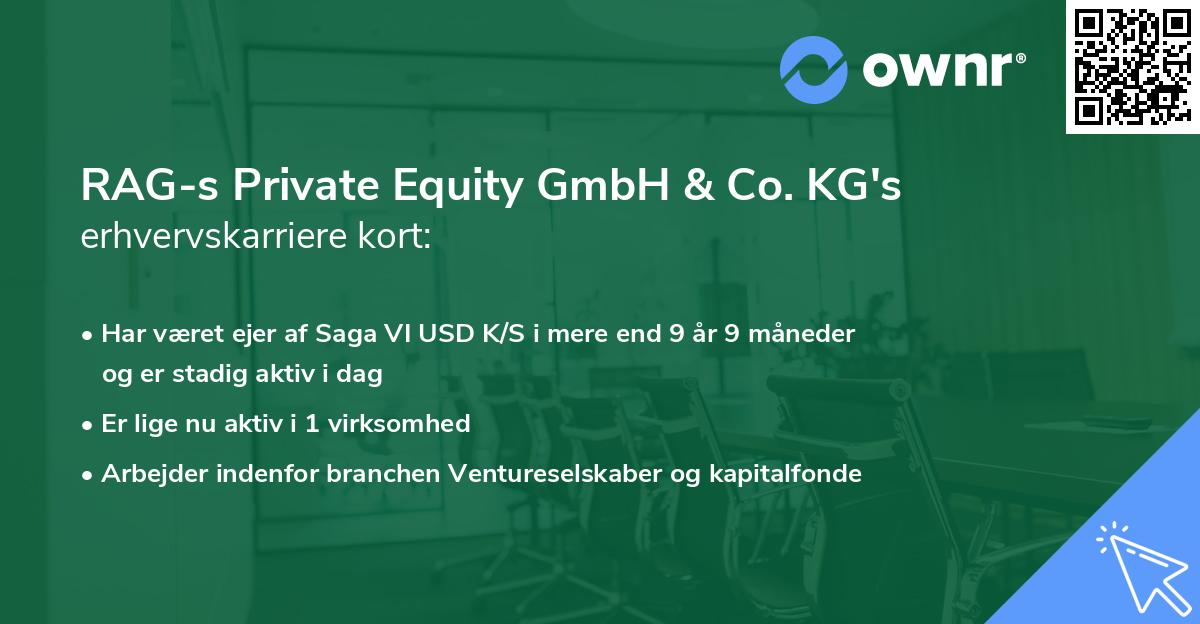 RAG-s Private Equity GmbH & Co. KG's erhvervskarriere kort