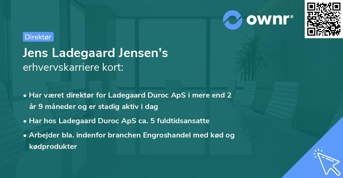 Jens Ladegaard Jensen's erhvervskarriere kort