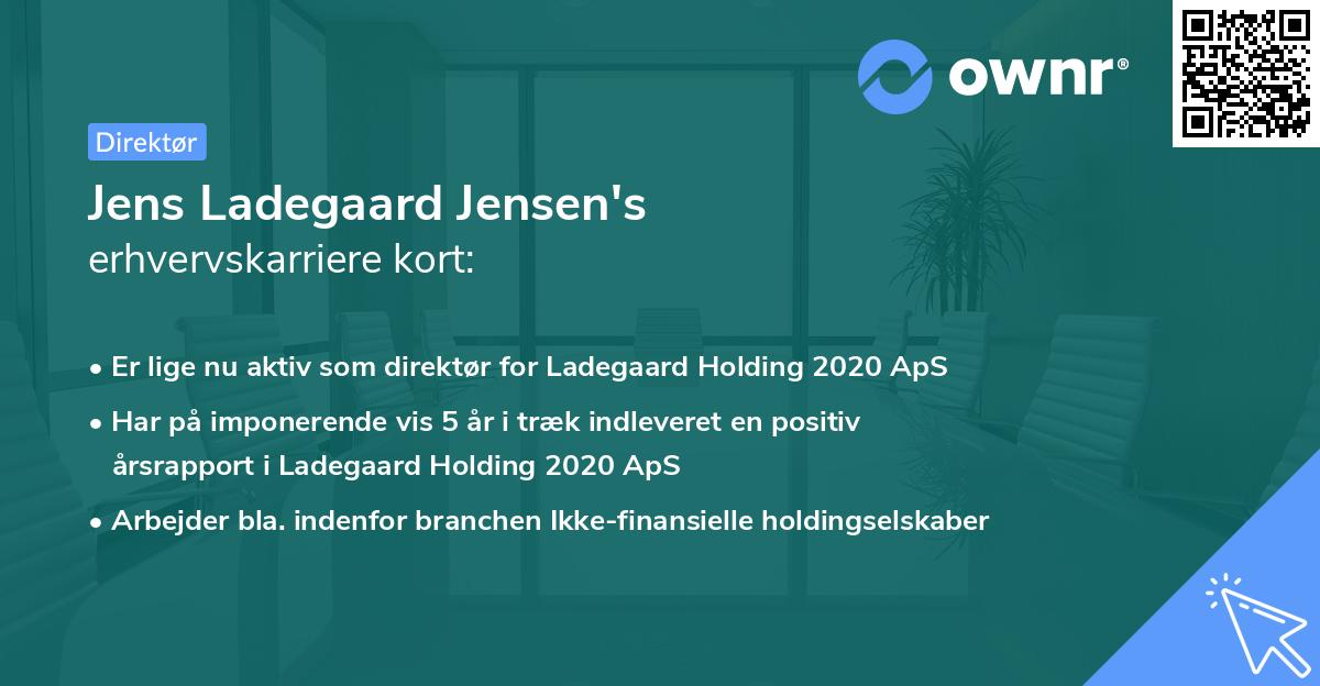 Jens Ladegaard Jensen's erhvervskarriere kort