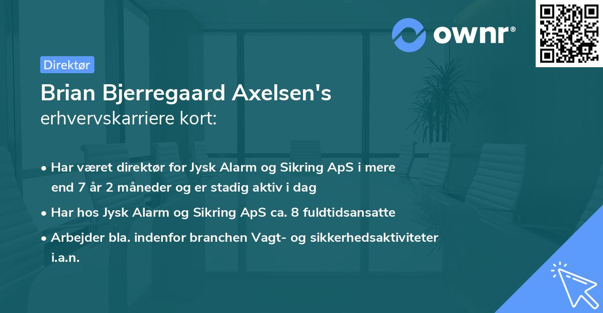 Brian Bjerregaard Axelsen's erhvervskarriere kort