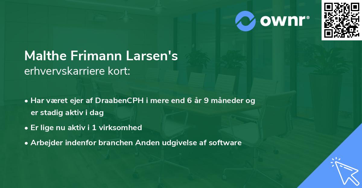 Malthe Frimann Larsen's erhvervskarriere kort