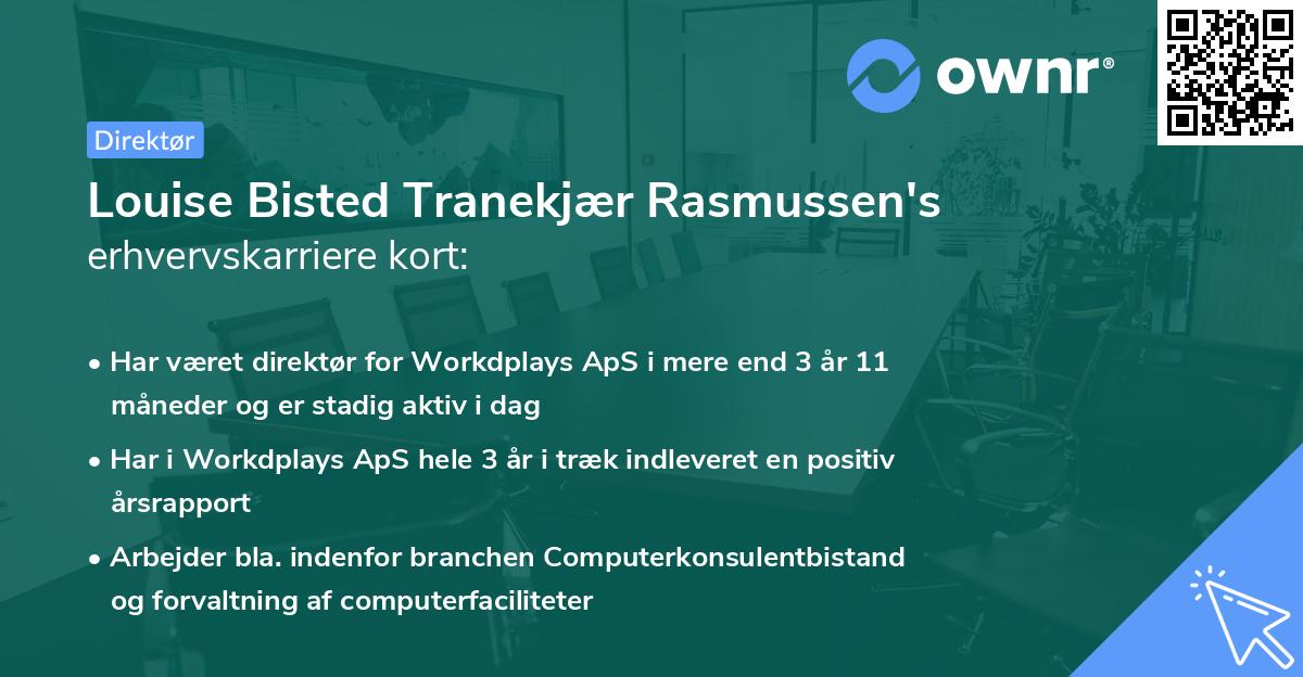 Louise Bisted Tranekjær Rasmussen's erhvervskarriere kort