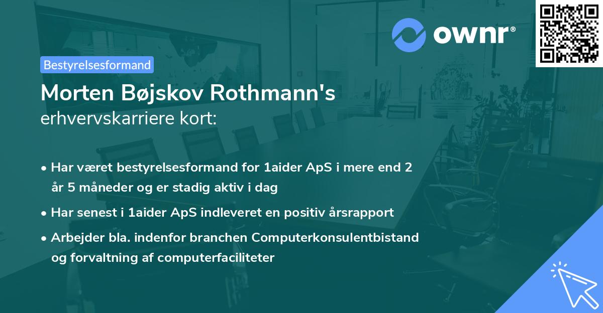 Morten Bøjskov Rothmann's erhvervskarriere kort