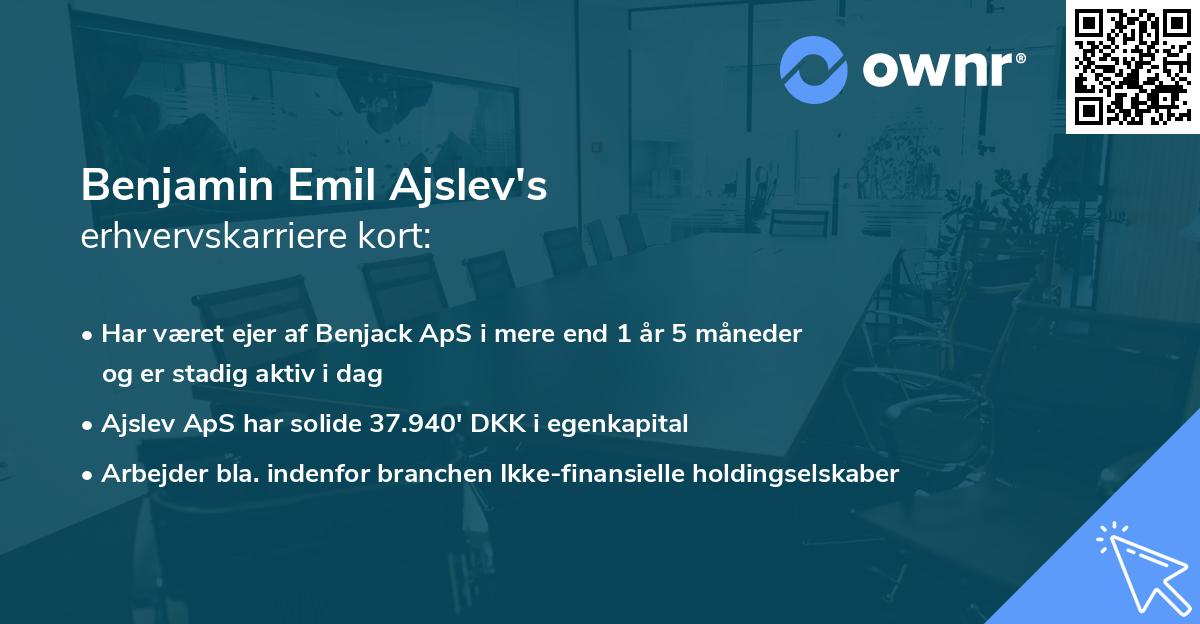 Benjamin Emil Ajslev's erhvervskarriere kort
