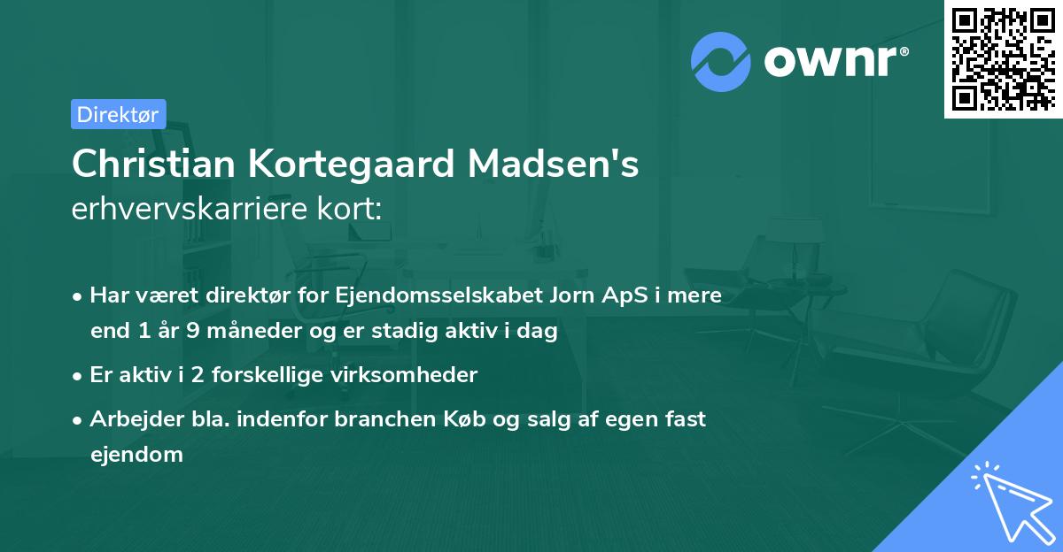 Christian Kortegaard Madsen's erhvervskarriere kort