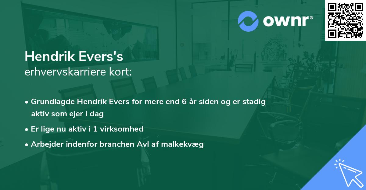 Hendrik Evers's erhvervskarriere kort