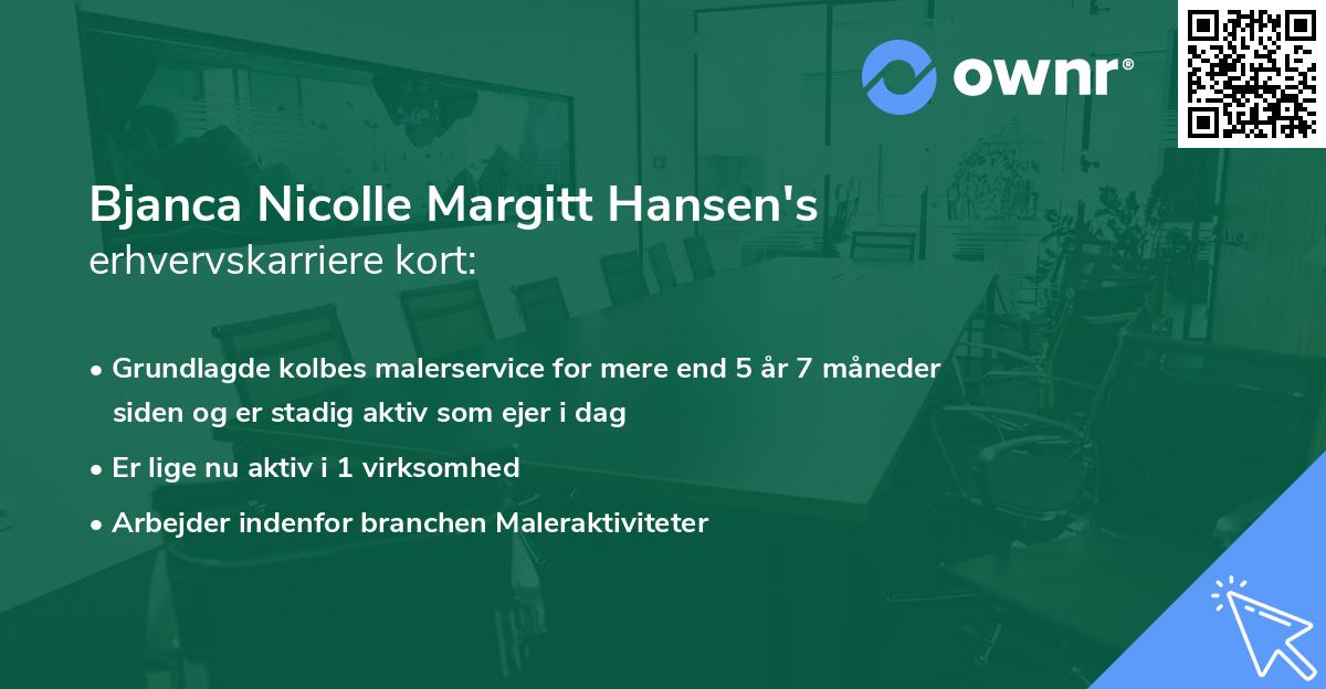 Bjanca Nicolle Margitt Hansen's erhvervskarriere kort
