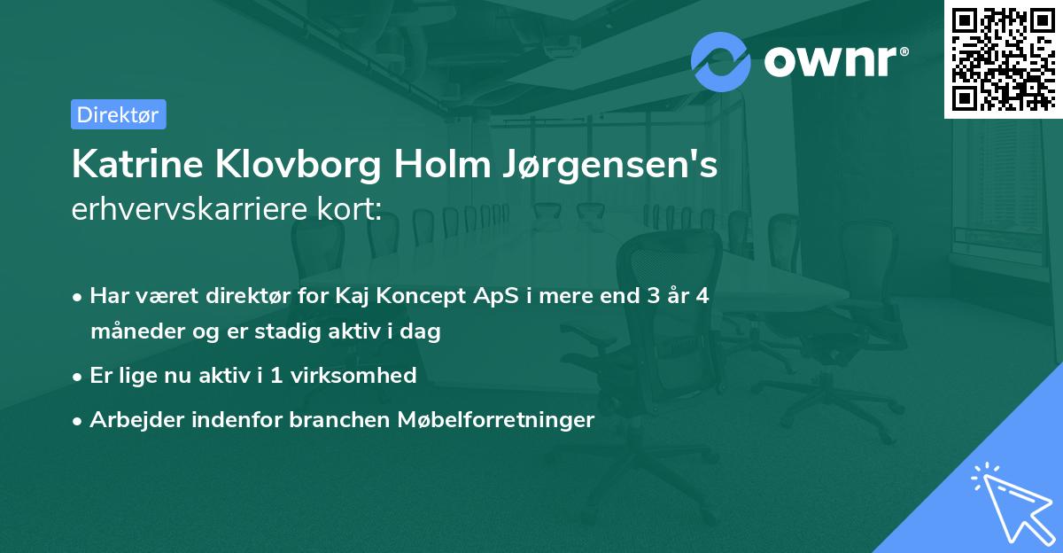 Katrine Klovborg Holm Jørgensen's erhvervskarriere kort