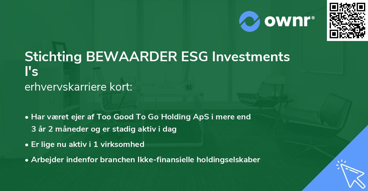 Stichting BEWAARDER ESG Investments I's erhvervskarriere kort
