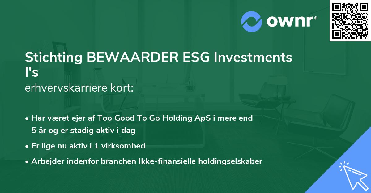 Stichting BEWAARDER ESG Investments I's erhvervskarriere kort