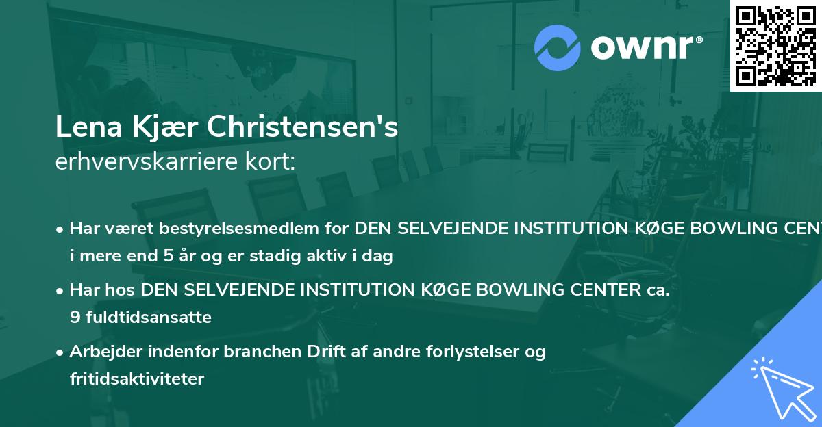 Lena Kjær Christensen's erhvervskarriere kort