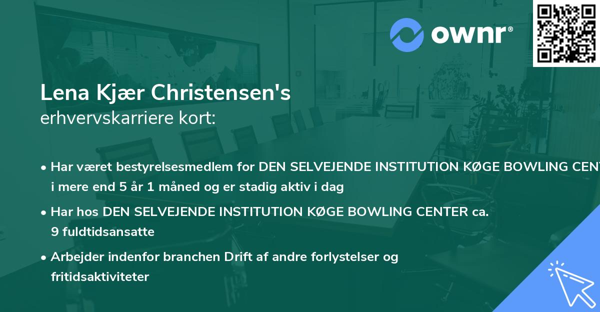 Lena Kjær Christensen's erhvervskarriere kort