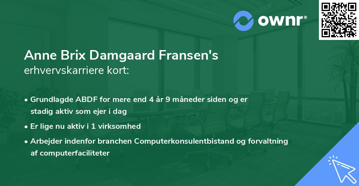 Anne Brix Damgaard Fransen's erhvervskarriere kort