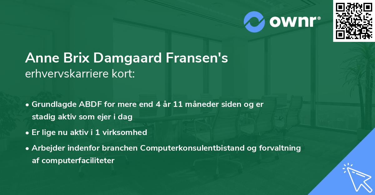 Anne Brix Damgaard Fransen's erhvervskarriere kort