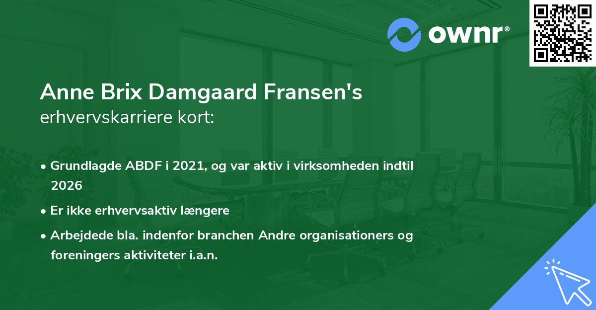 Anne Brix Damgaard Fransen's erhvervskarriere kort