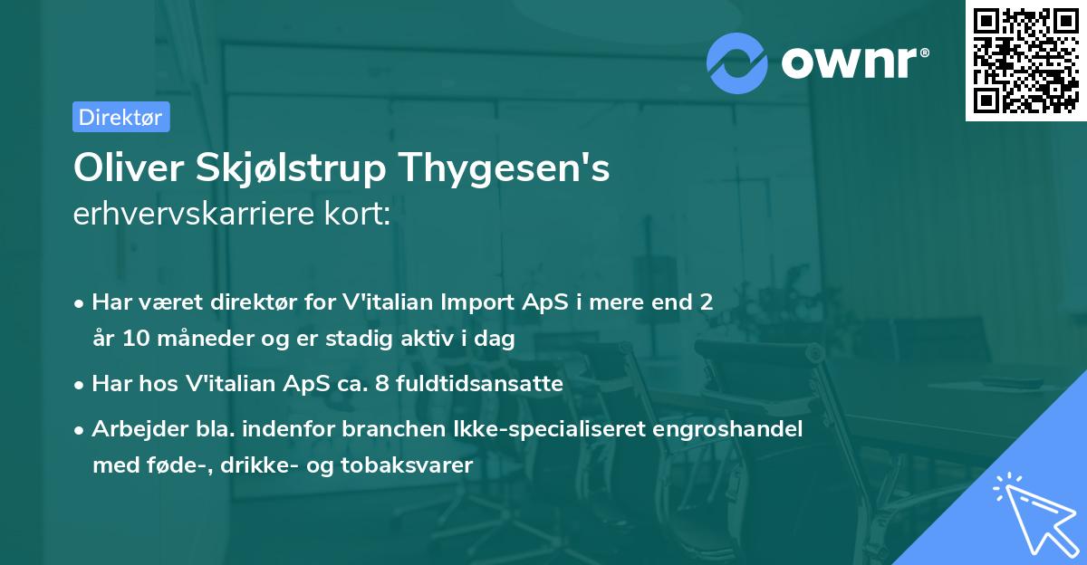 Oliver Skjølstrup Thygesen's erhvervskarriere kort