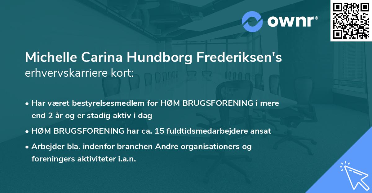 Michelle Carina Hundborg Frederiksen's erhvervskarriere kort