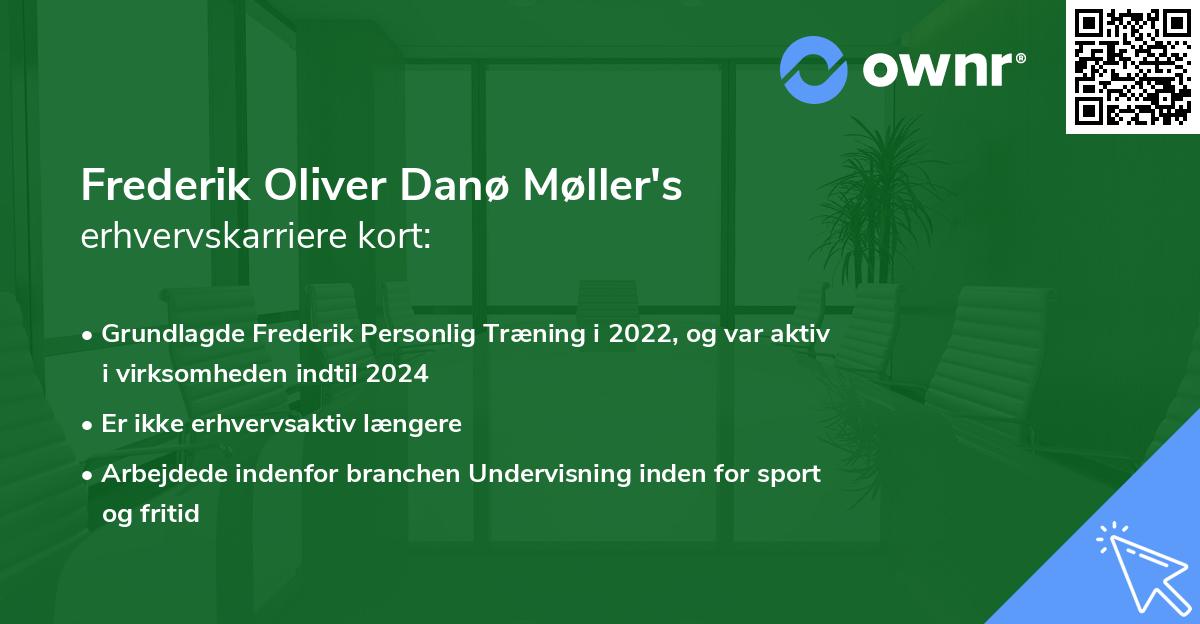 Frederik Oliver Danø Møller's erhvervskarriere kort