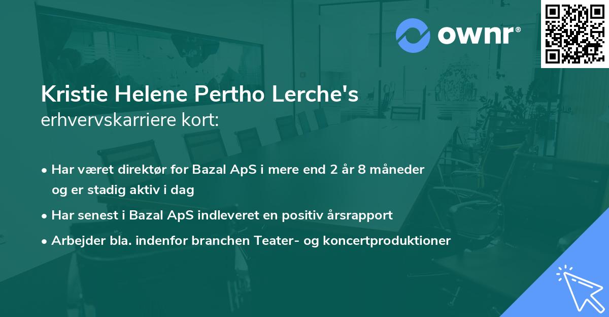 Kristie Helene Pertho Lerche's erhvervskarriere kort