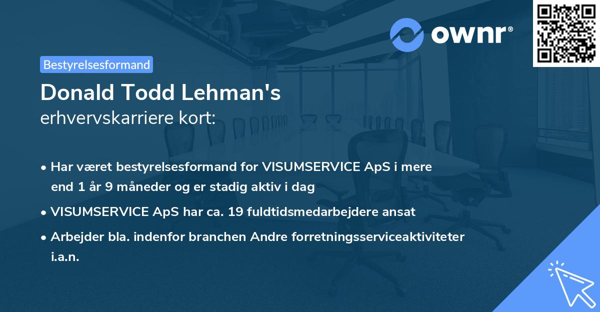 Donald Todd Lehman's erhvervskarriere kort