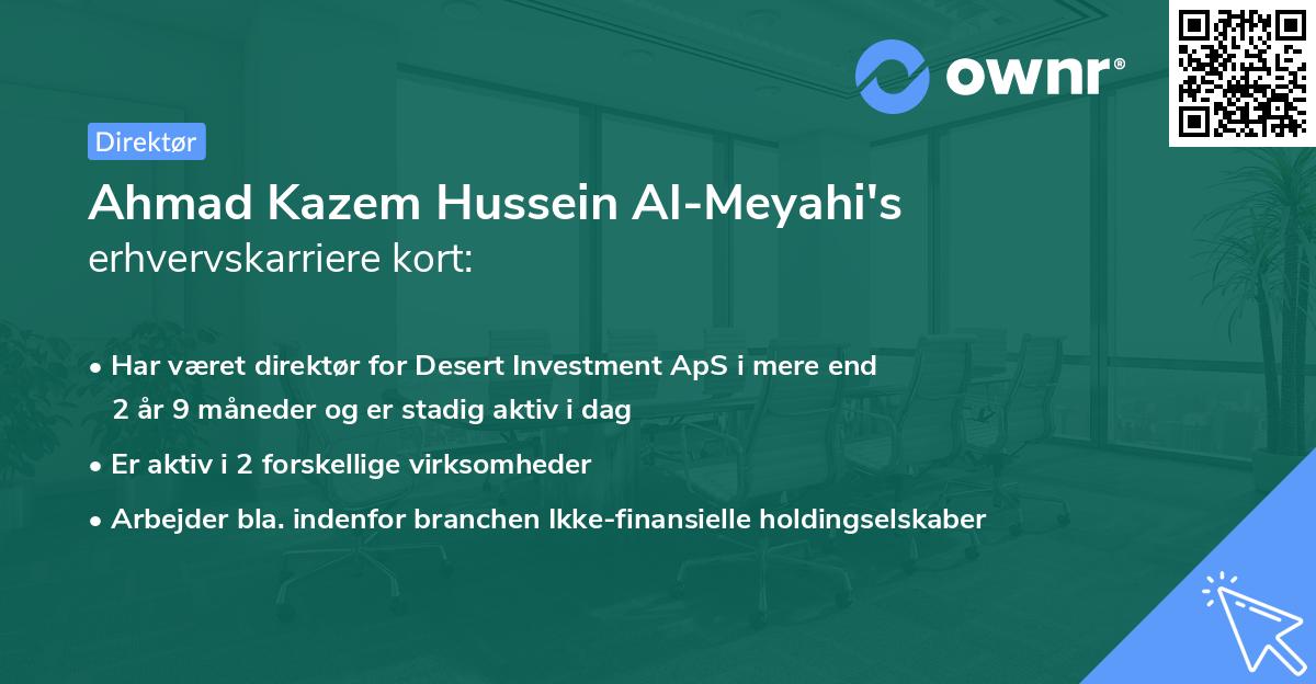 Ahmad Kazem Hussein Al-Meyahi's erhvervskarriere kort