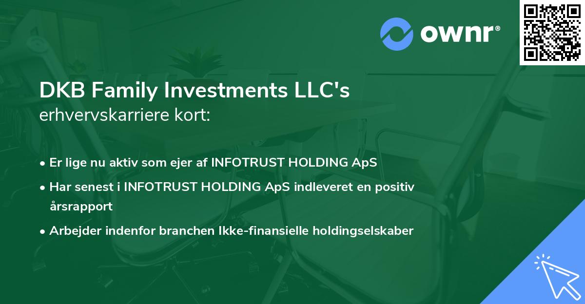 DKB Family Investments LLC's erhvervskarriere kort