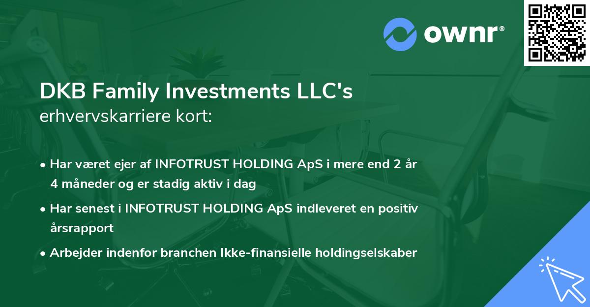DKB Family Investments LLC's erhvervskarriere kort
