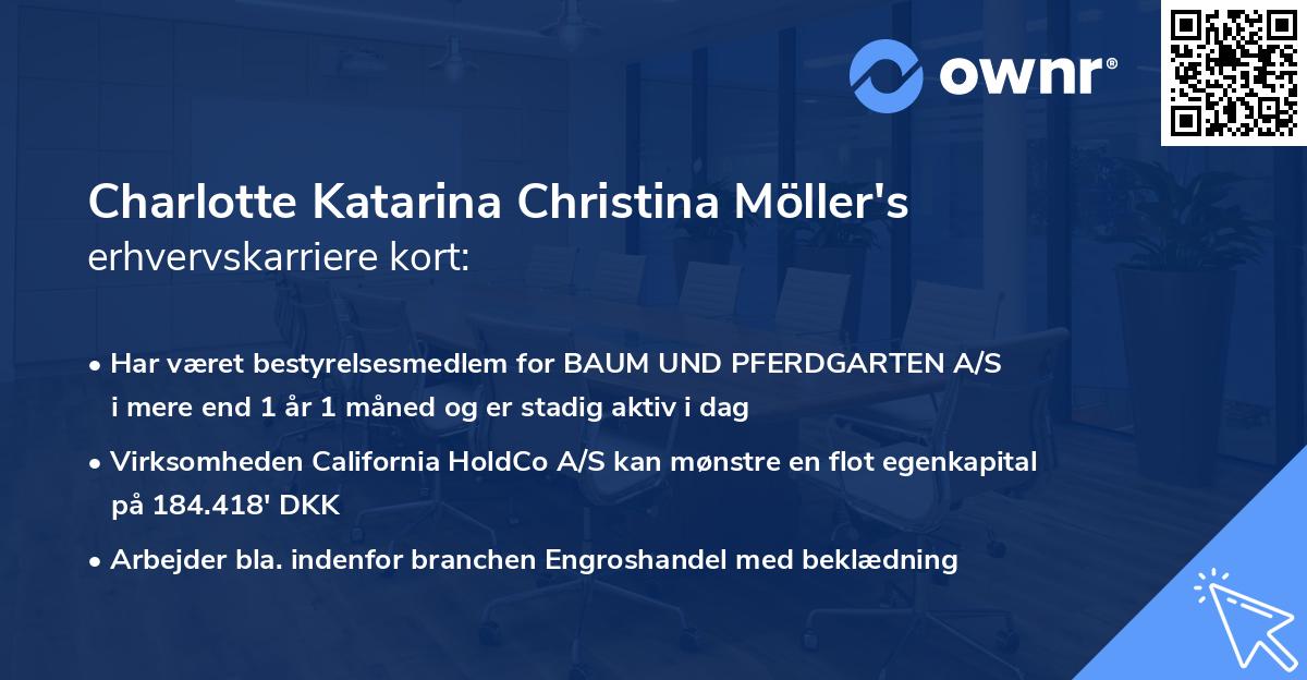 Charlotte Katarina Christina Möller's erhvervskarriere kort