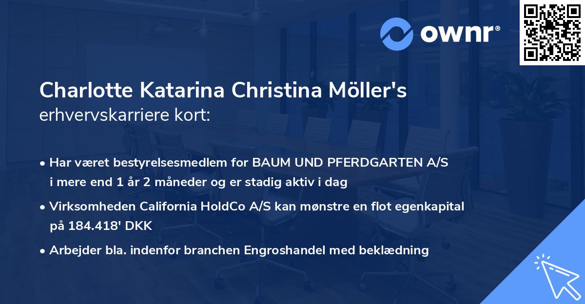 Charlotte Katarina Christina Möller's erhvervskarriere kort