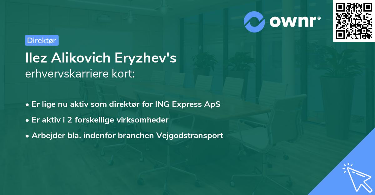 Ilez Alikovich Eryzhev's erhvervskarriere kort