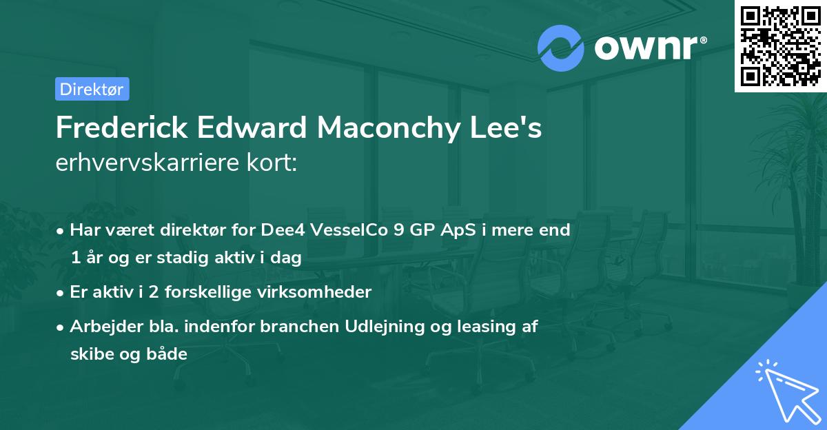 Frederick Edward Maconchy Lee's erhvervskarriere kort