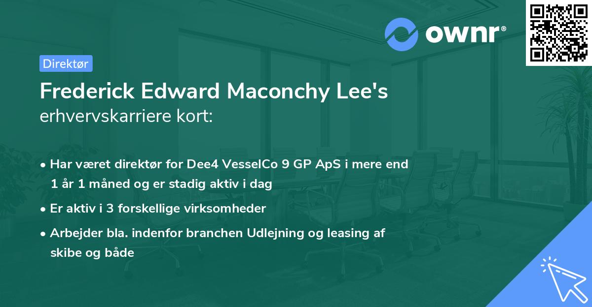 Frederick Edward Maconchy Lee's erhvervskarriere kort