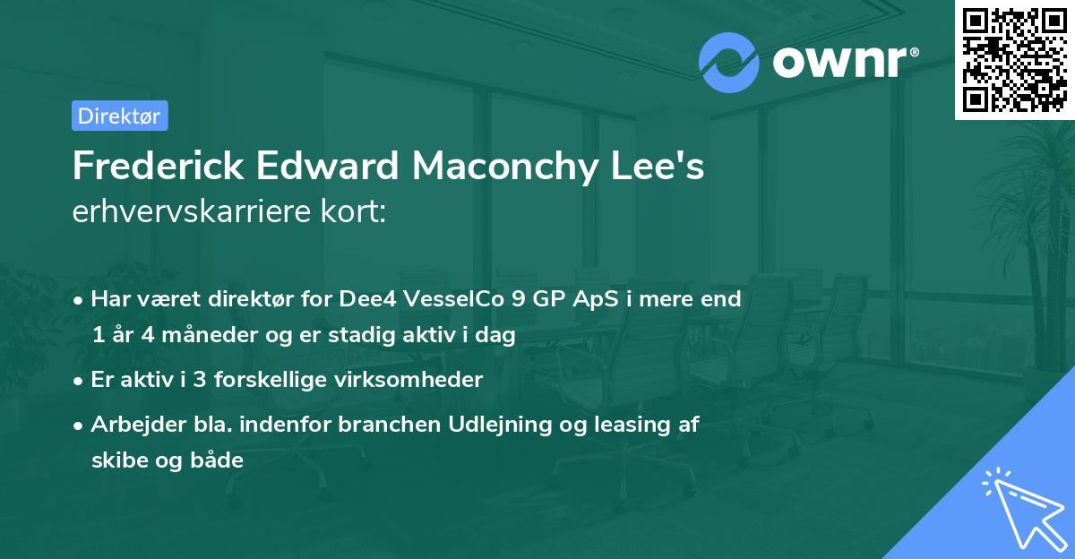 Frederick Edward Maconchy Lee's erhvervskarriere kort
