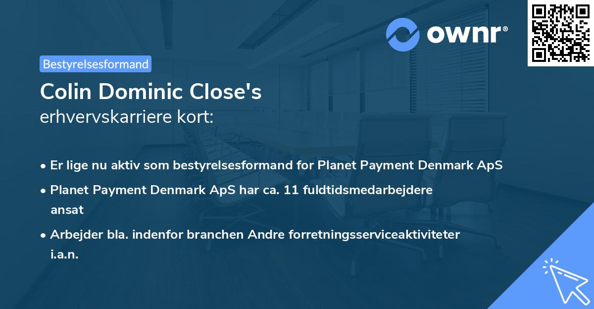 Colin Dominic Close's erhvervskarriere kort