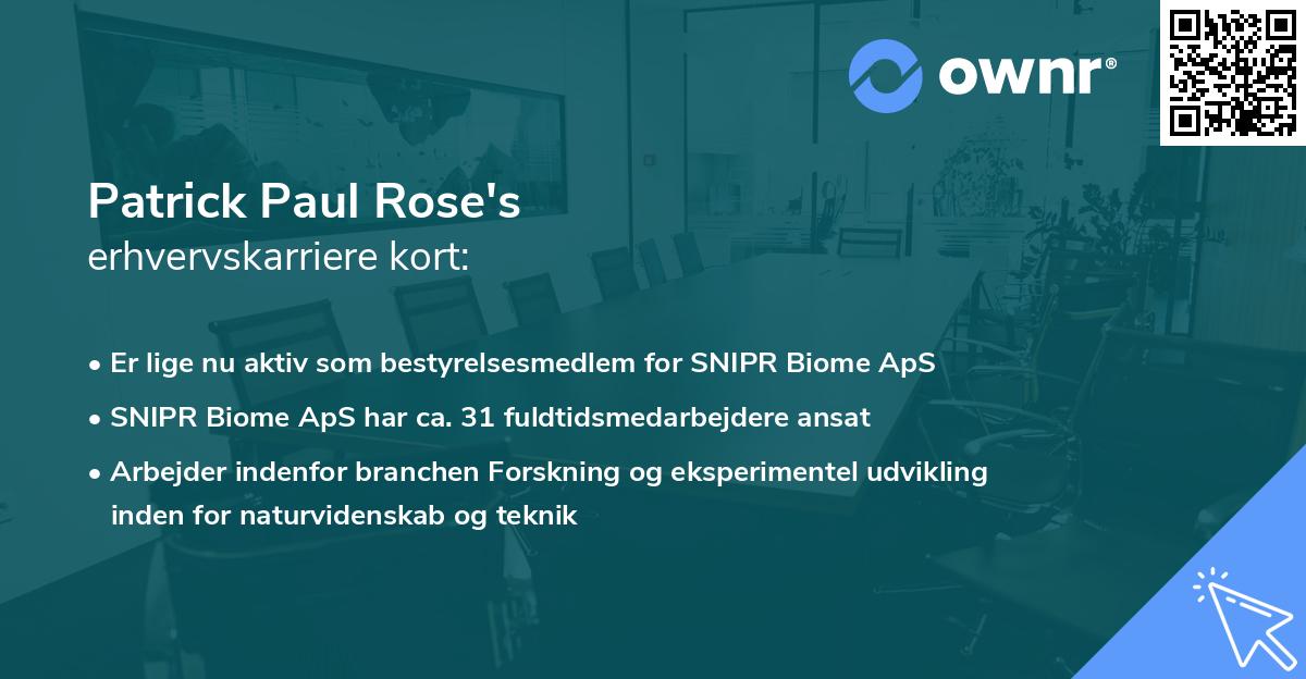 Patrick Paul Rose's erhvervskarriere kort