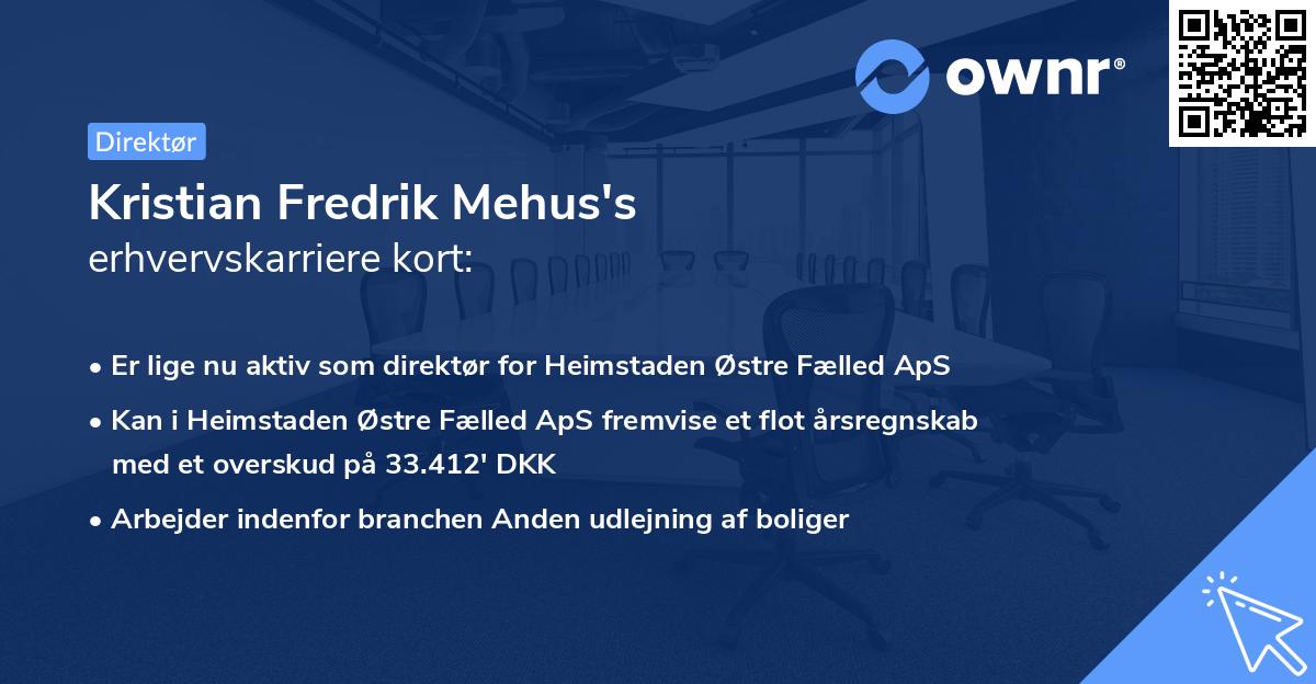 Kristian Fredrik Mehus's erhvervskarriere kort