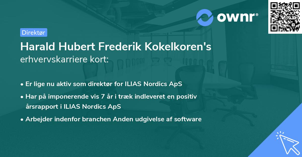Harald Hubert Frederik Kokelkoren's erhvervskarriere kort