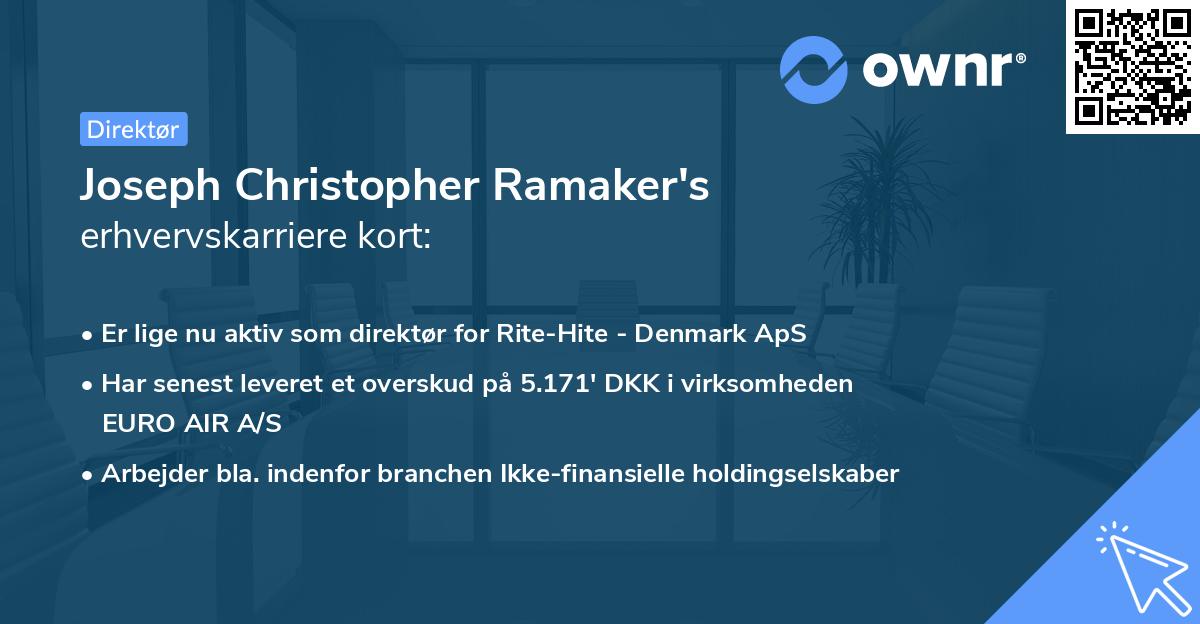 Joseph Christopher Ramaker's erhvervskarriere kort