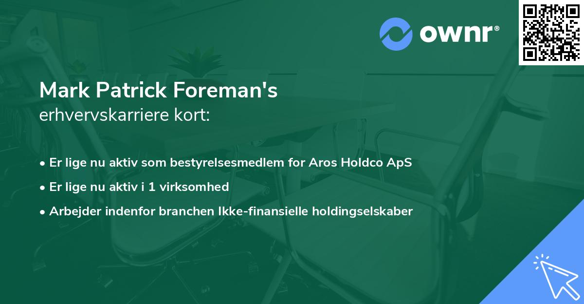 Mark Patrick Foreman's erhvervskarriere kort