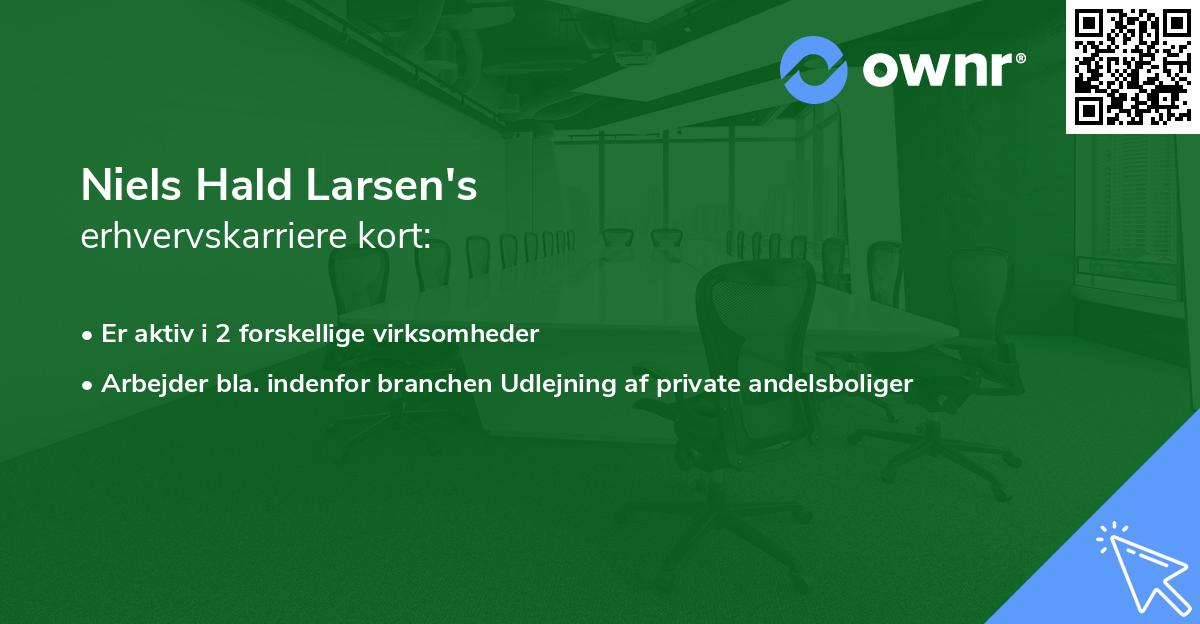 Niels Hald Larsen's erhvervskarriere kort