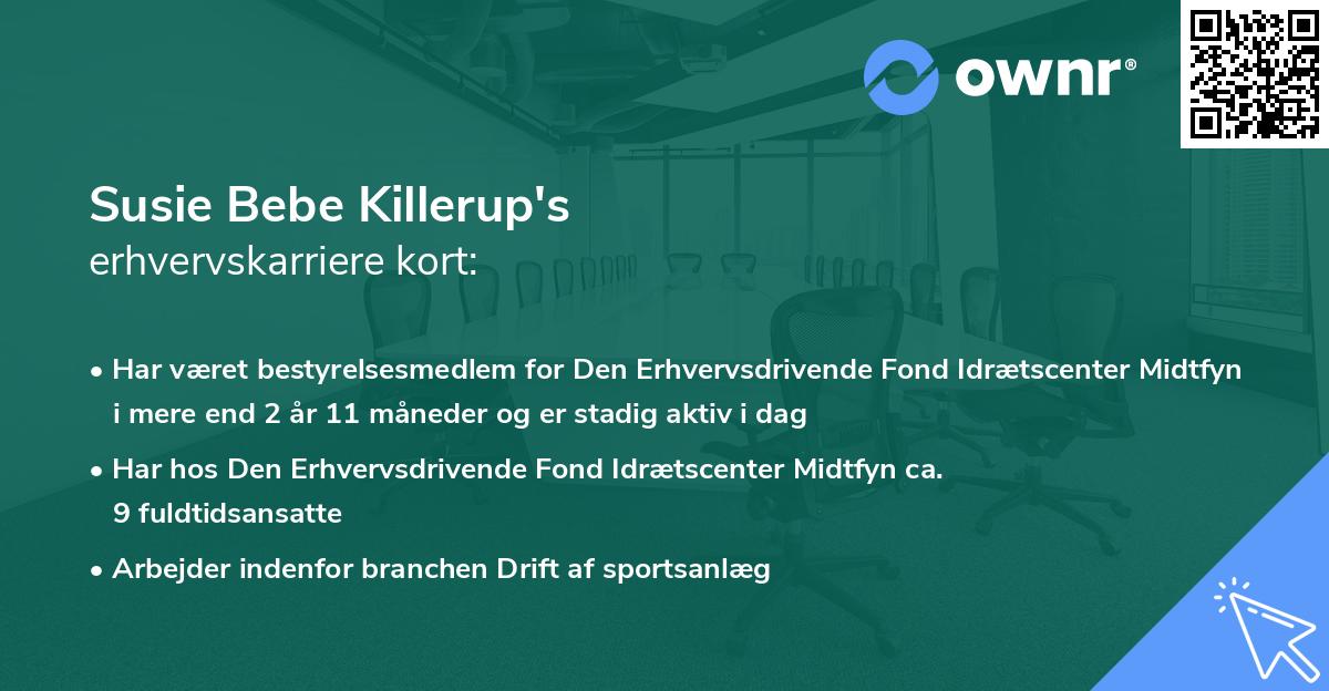 Susie Bebe Killerup's erhvervskarriere kort