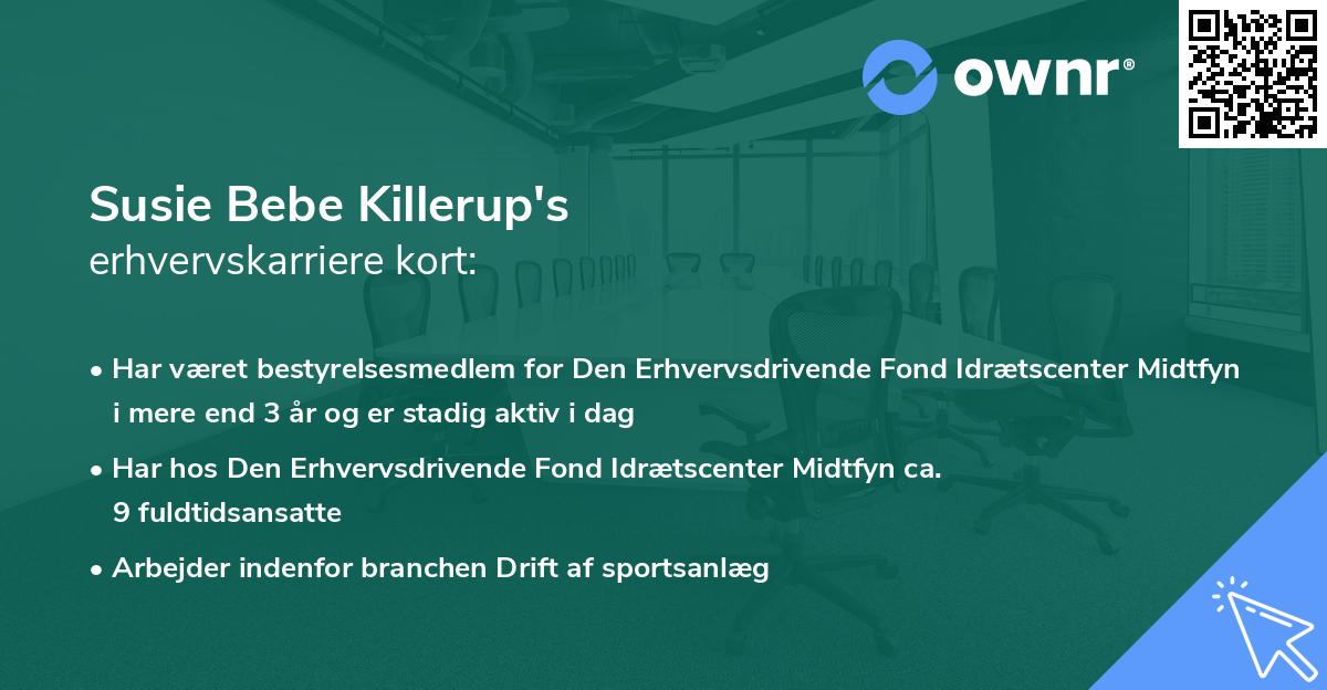 Susie Bebe Killerup's erhvervskarriere kort
