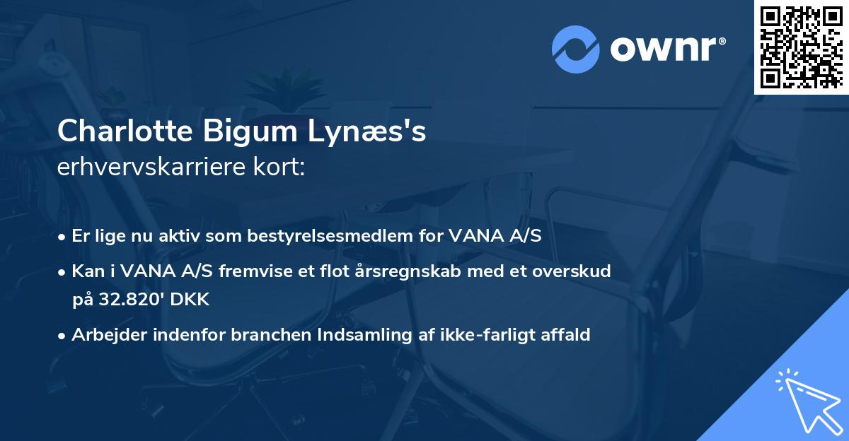 Charlotte Bigum Lynæs's erhvervskarriere kort
