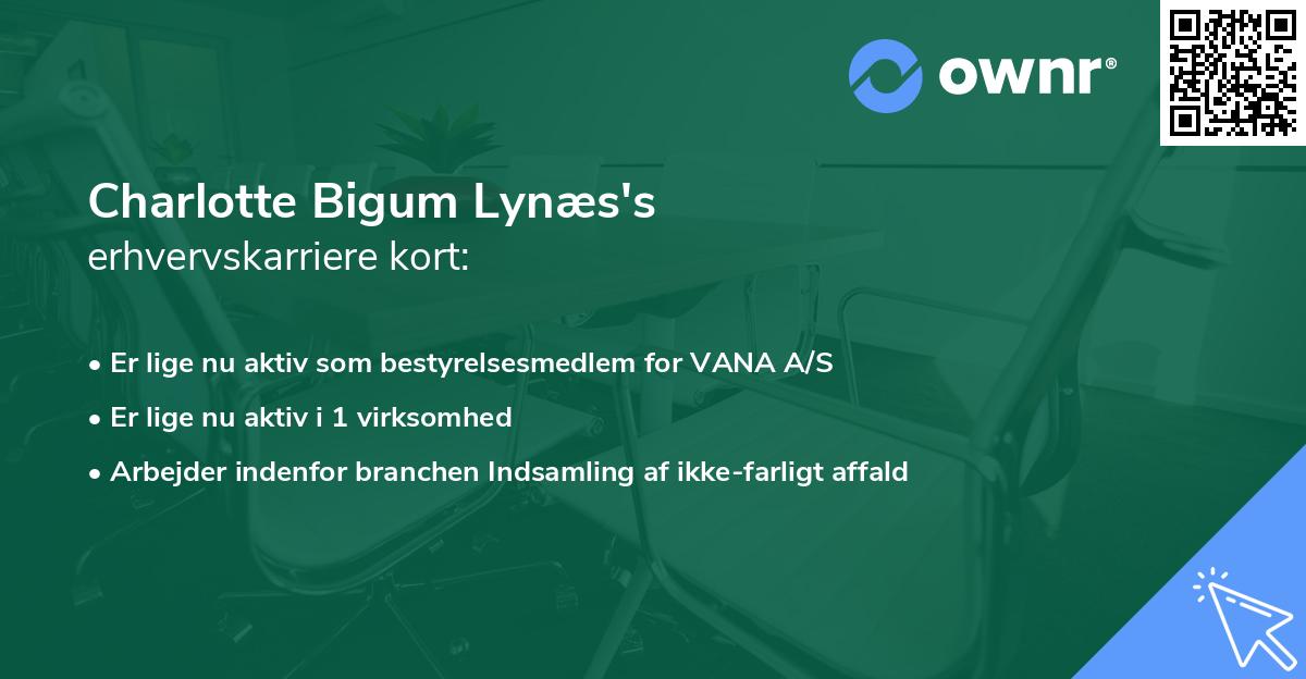 Charlotte Bigum Lynæs's erhvervskarriere kort