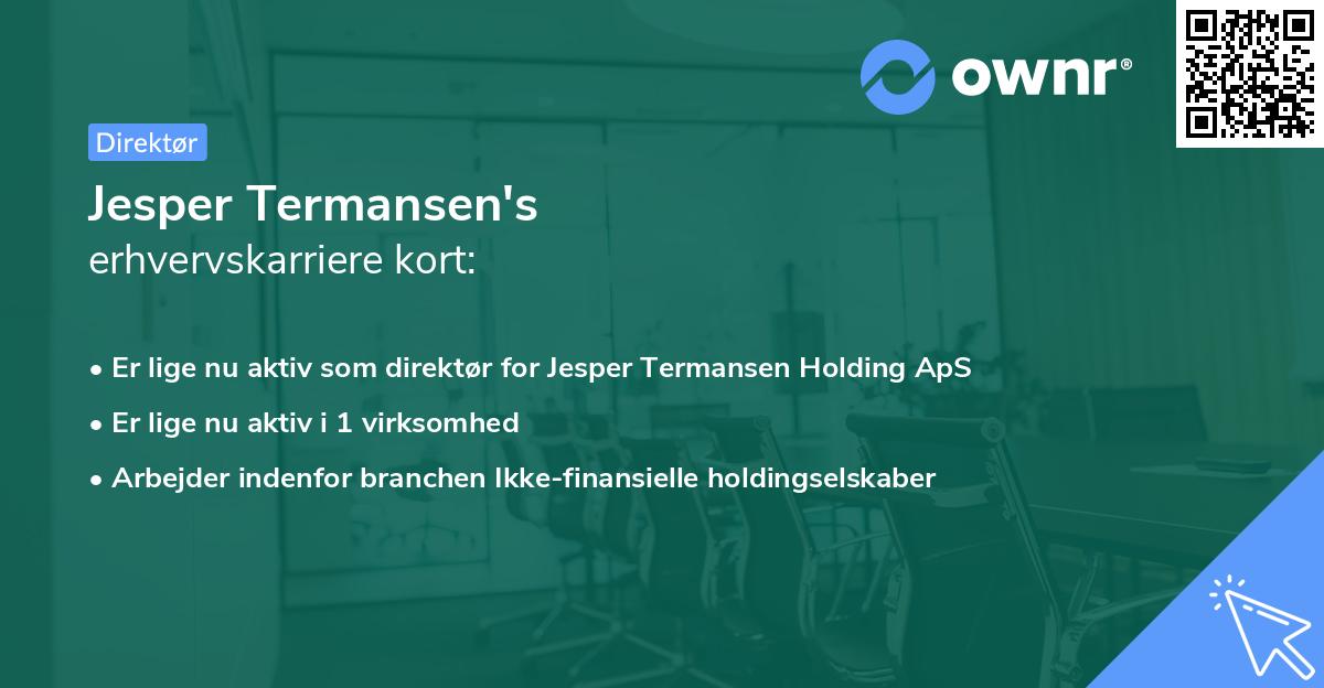 Jesper Termansen's erhvervskarriere kort