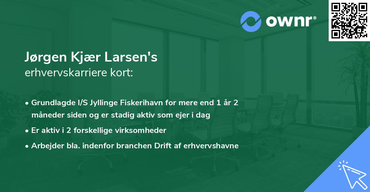 Jørgen Kjær Larsen's erhvervskarriere kort