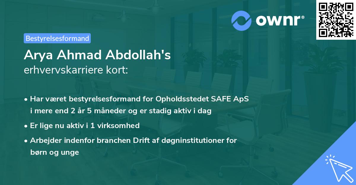 Arya Ahmad Abdollah's erhvervskarriere kort